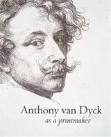 Cover of Anthony van Dyck as a printmaker