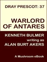Cover of Warlord of Antares [Dray Prescot #37]