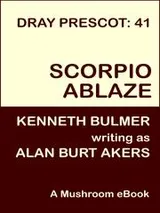 Cover of Scorpio Ablaze [Dray Prescot #41]