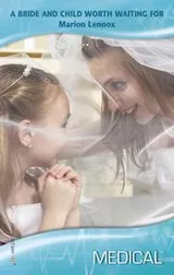Cover of A Bride and Child Worth Waiting For