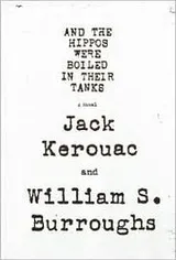 Cover of And the hippos were boiled in their tanks