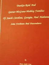 Cover of Dunkin-Reid and Garner-McGraw-Mobley families of South Carolina, Georgia, and Alabama
