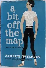Cover of A bit off the map, and other stories