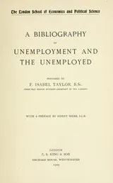 Cover of A bibliography of unemployment and the unemployed