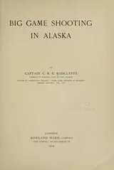Cover of Big game shooting in Alaska