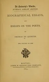 Cover of Biographical essays, and Essays on the poets