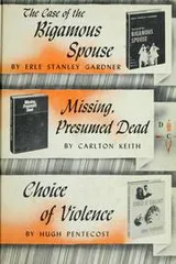 Cover of The case of the bigamous spouse; Missing, presumed dead; Choice of violence