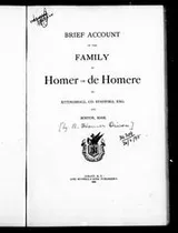 Cover of Brief account of the family of Homer or de Homere of Ettingshall, Co. Stafford, Eng. and Boston, Mass