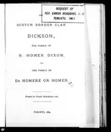 Cover of The Scotch border clan Dickson, the family of B. Homer Dixon and the family of B. Homer Dixon and the family of De Homere or Homer