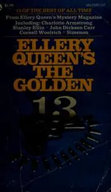 Cover of Ellery Queen's The Golden Thirteen