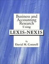 Cover of Business and Accounting Research Using Lexis-Nexis