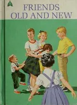 Cover of Friends old and new
