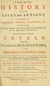 Cover of A general and true history of the lives and actions of the most famous highwaymen, murderers, street-robbers, &c