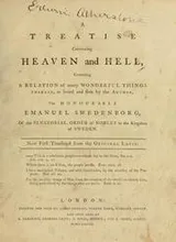 Cover of A treatise concerning heaven and hell, containing a relation of many wonderful things therein, as heard and seen by the author