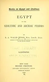 Cover of A history of Egypt from the end of the Neolithic period to the death of Cleopatra VII, B.C. 30