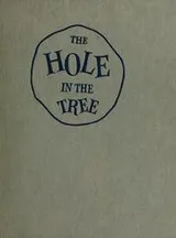 Cover of The hole in the tree