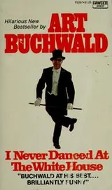 Cover of I never danced at the White House