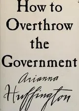 Cover of How to overthrow the government