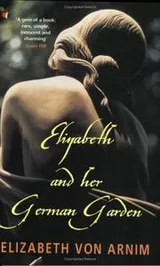 Cover of Elizabeth and Her German Garden
