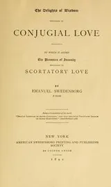 Cover of The delights of wisdom pertaining to conjugial love