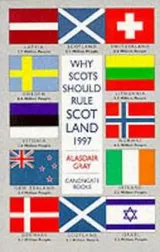 Cover of Why Scots Should Rule Scotland