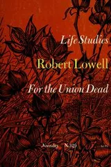 Cover of Life studies, and For the Union dead