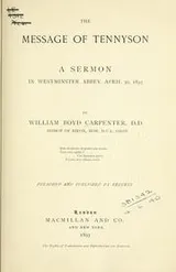 Cover of The message of Tennyson, a sermon in Westminster Abbey, April 30, 1893