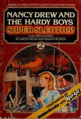 Cover of Nancy Drew and the Hardy boys, super sleuths! 2
