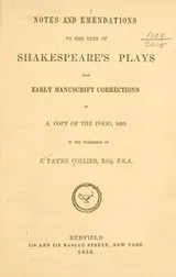 Cover of Notes and emendations to the text of Shakespeare's plays from early manuscript corrections in a copy of the folio, 1632