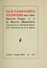 Cover of Old-fashioned flowers and other open-air essays