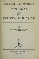 Cover of The selected work of Tom Paine & Citizen Tom Paine