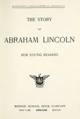 Cover of The story of Abraham Lincoln for young readers
