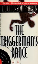 Cover of The triggerman's dance