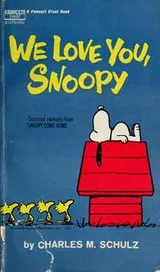 Cover of We Love You, Snoopy