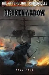 Cover of Broken Arrow (Afterblight Chronicles #2)