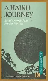 Cover of A Haiku journey, Bashō's Narrow road to a far province