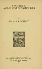 Cover of A summer in Leslie Goldthwaite's life