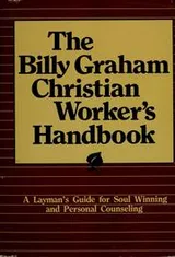 Cover of The Billy Graham Christian worker's handbook