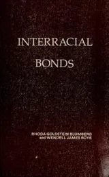 Cover of Interracial bonds