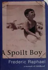 Cover of A spoilt boy