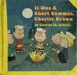 Cover of It was a short summer, Charlie Brown