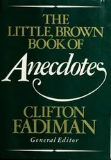 Cover of The Little, Brown book of anecdotes