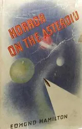 Cover of The Horror on the Asteroid
