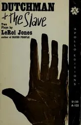 Cover of Dutchman and The slave, two plays