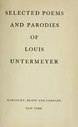 Cover of Selected poems and parodies of Louis Untermeyer