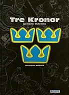 Cover of Tre kronor genom tiderna