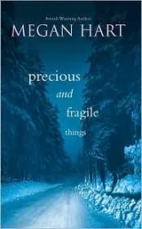 Cover of Precious and Fragile Things