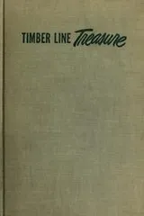 Cover of Timber line treasure