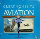 Cover of Great Moments in Aviation