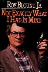 Cover of Not exactly what I had in mind